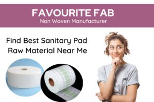 Sanitary pad raw material near me