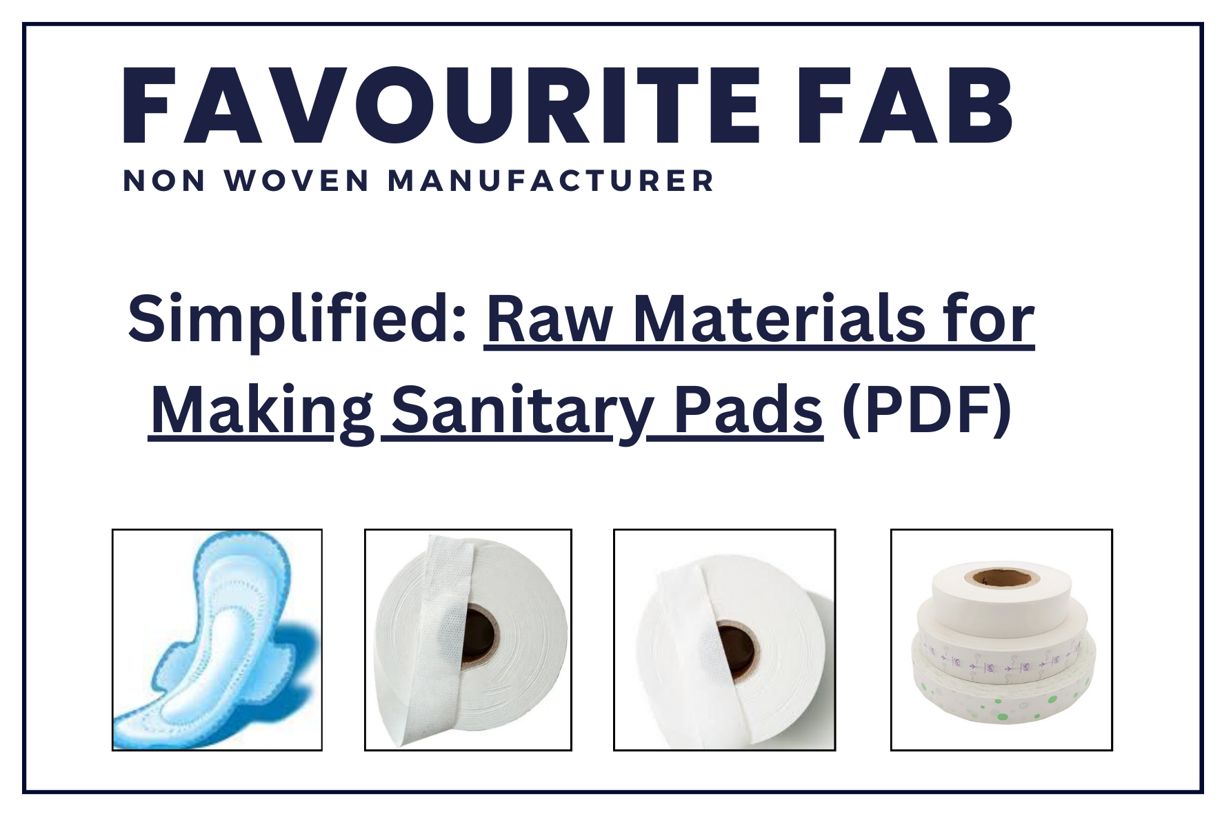 Raw Materials for Making Sanitary Pads (PDF)
