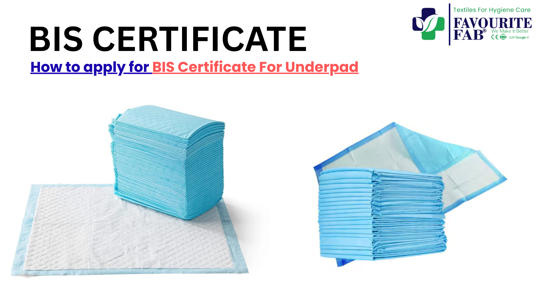 How to apply for BIS Certificate for Underpad with complete process explained