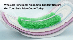 Wholesale Functional Anion Chip Sanitary Napkin: Get Your Bulk Price Quote Today