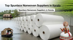 Top Spunlace Nonwoven Suppliers in Kerala | Favourite Fab
